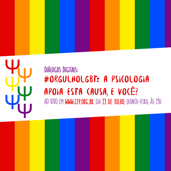 dialogos-digitais-orgulho-lgbt-a-psicologia-apoia-essa-causa-e-voce