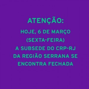 subsede-do-crp-rj-em-petropolis-fechada-hoje